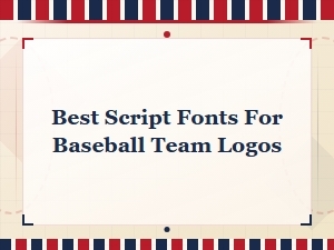 Classic Baseball Script Fonts for Team Logos: Top Timeless Picks